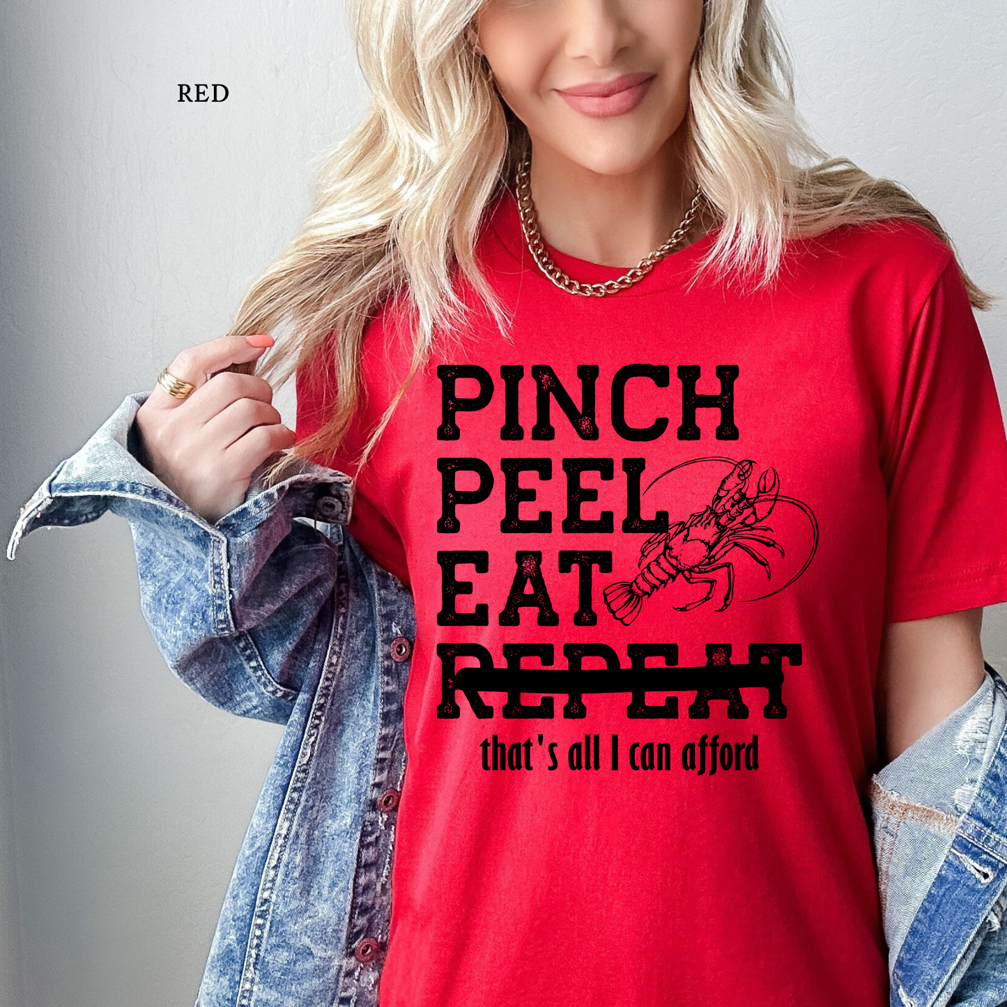 Pinch-Peel- Eat - That's All I Can Afford | Crawfish | Funny Graphic Tee