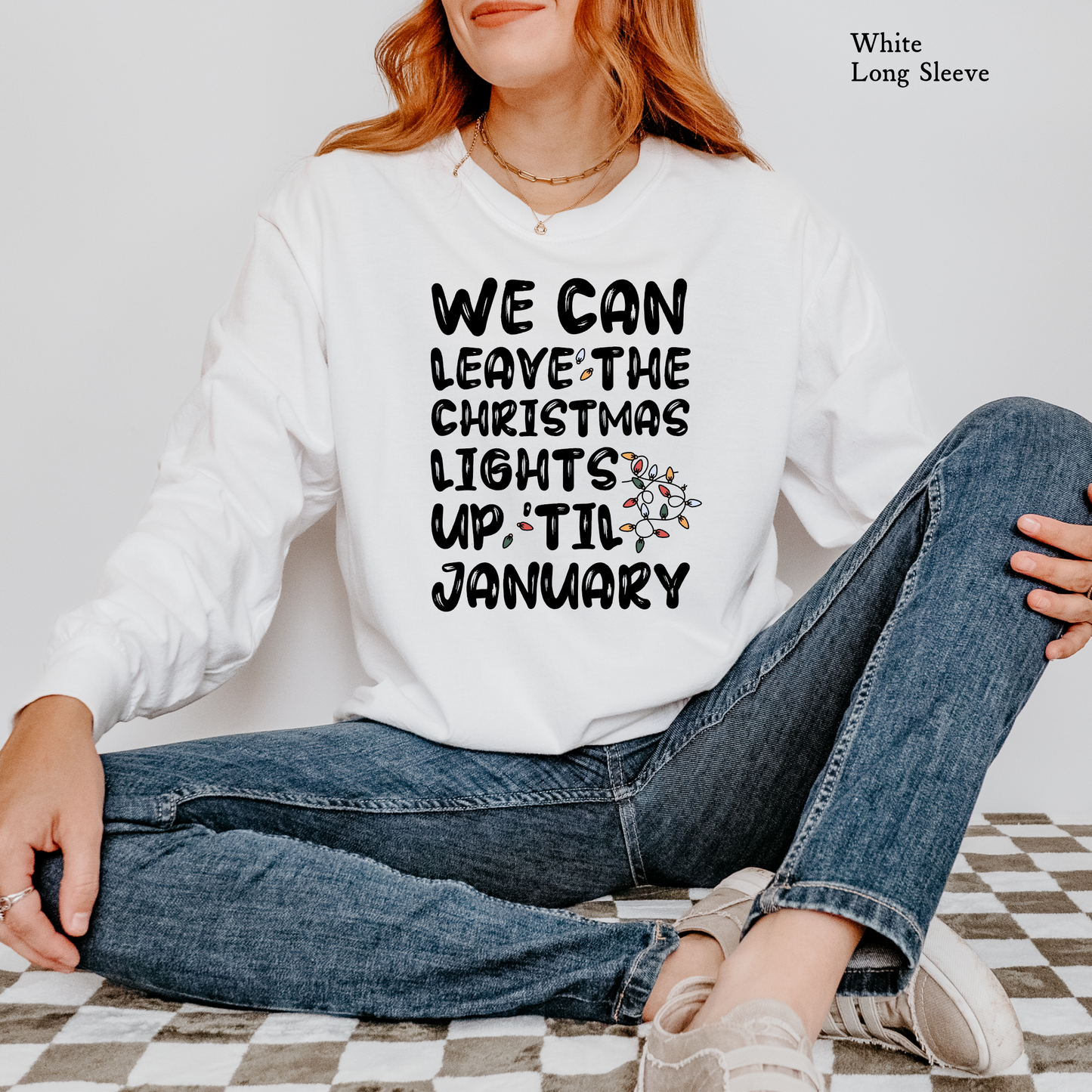 Lights Up til January | Christmas Comfort Color Long Sleeve Graphic Tees
