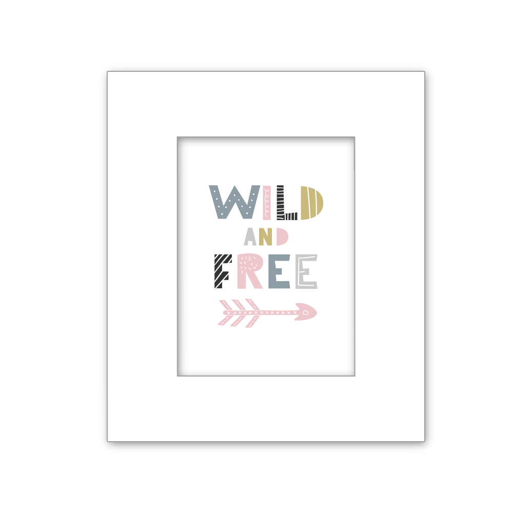 Wild & Free | Nursery | Printed Art 8 * 10