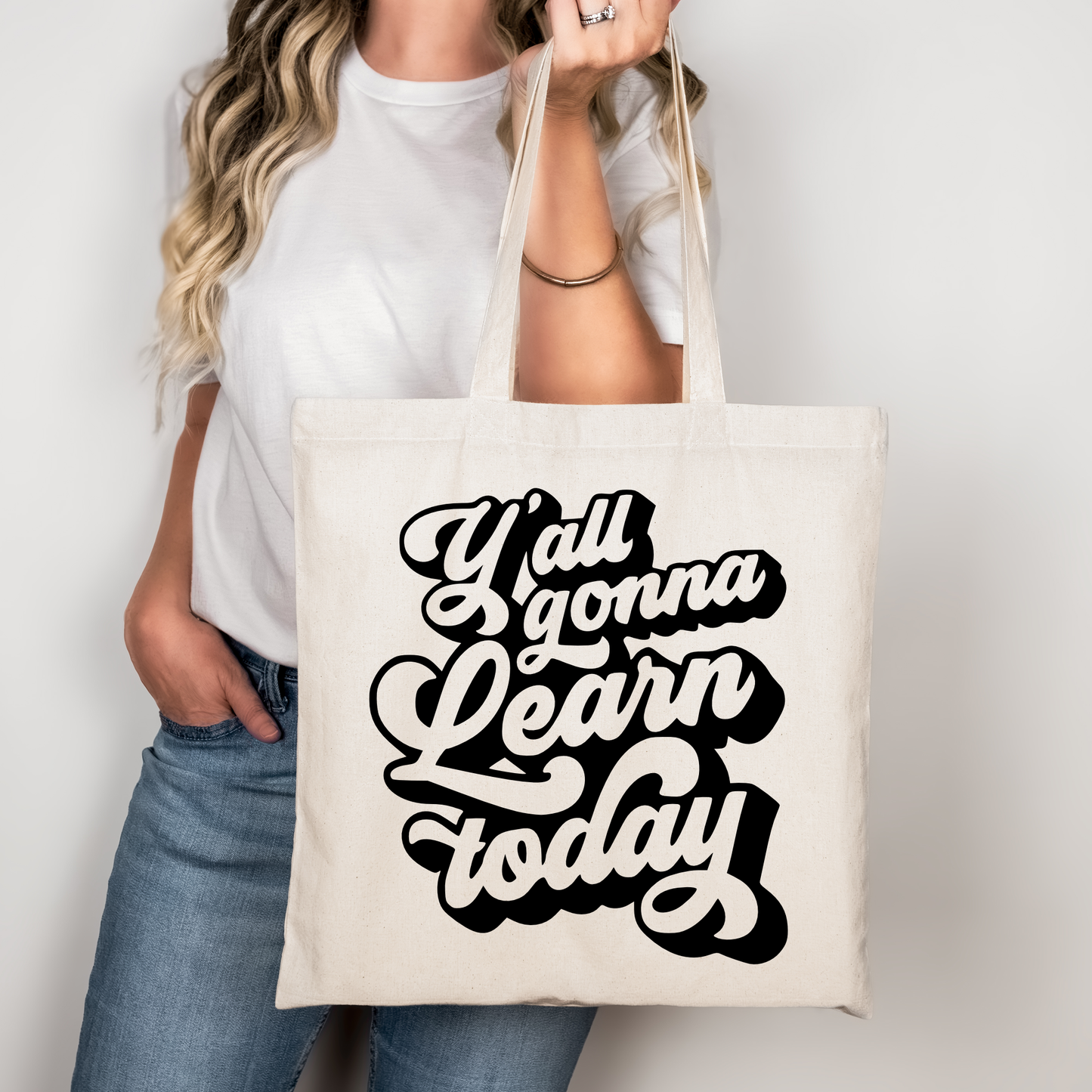 Y'all Gonna Learn Today | Teacher Appreciation | Teacher Gift | Teaching