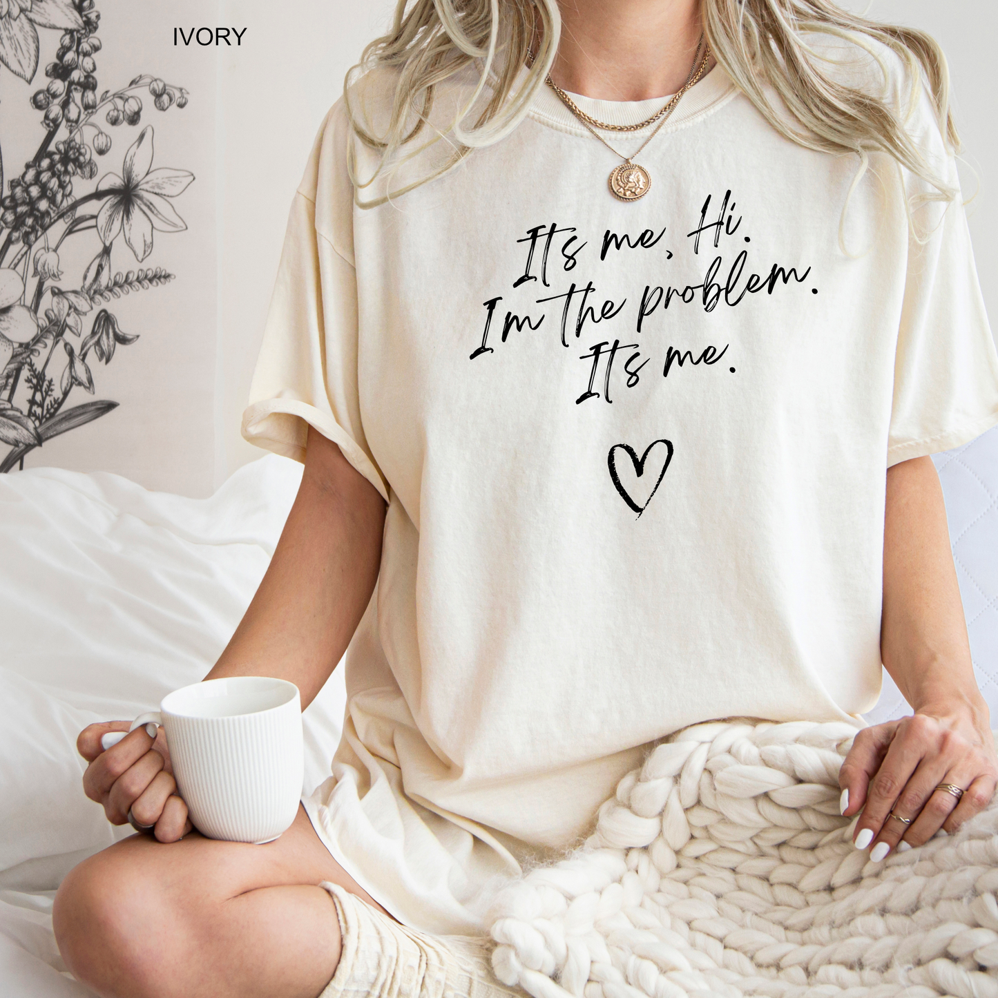 Hi, It's Me, I'm The Problem It's Me - Adult & Youth Comfort Colors Tee