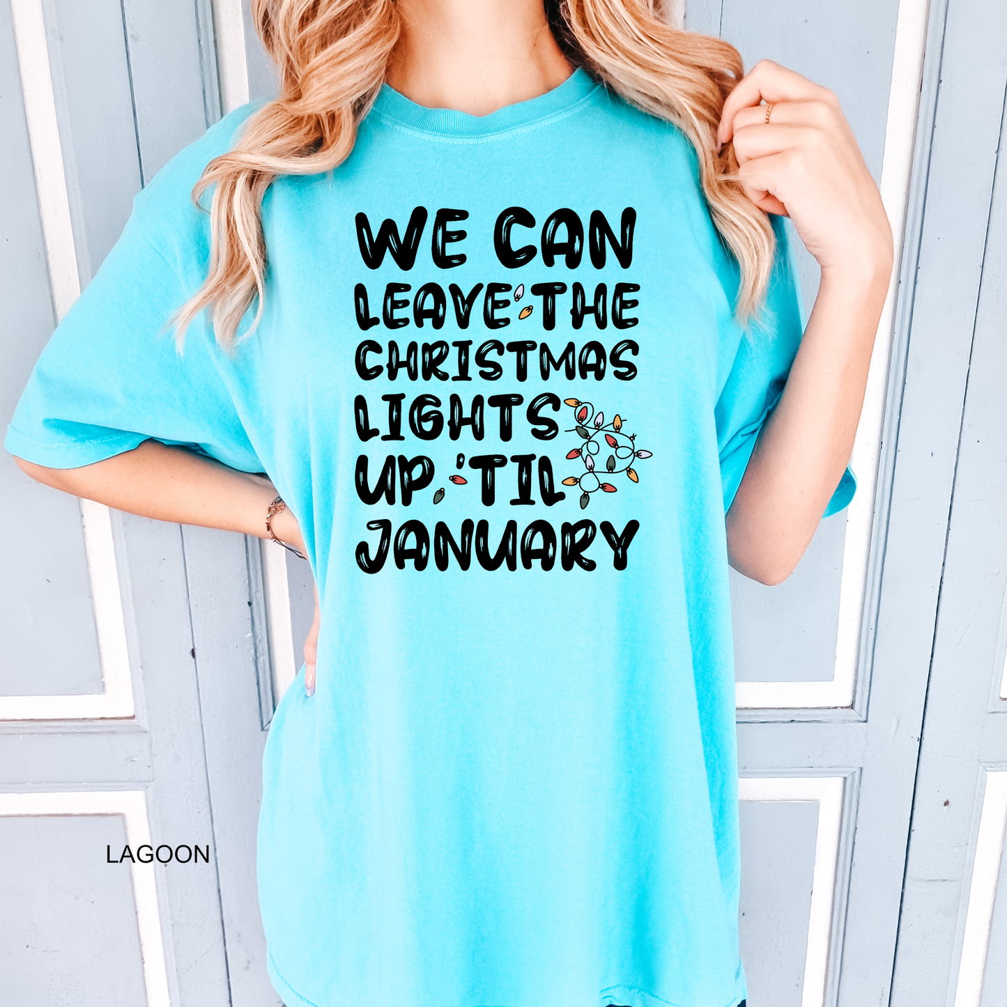 Lights Up 'til January - Adult & Youth Comfort Colors Tee