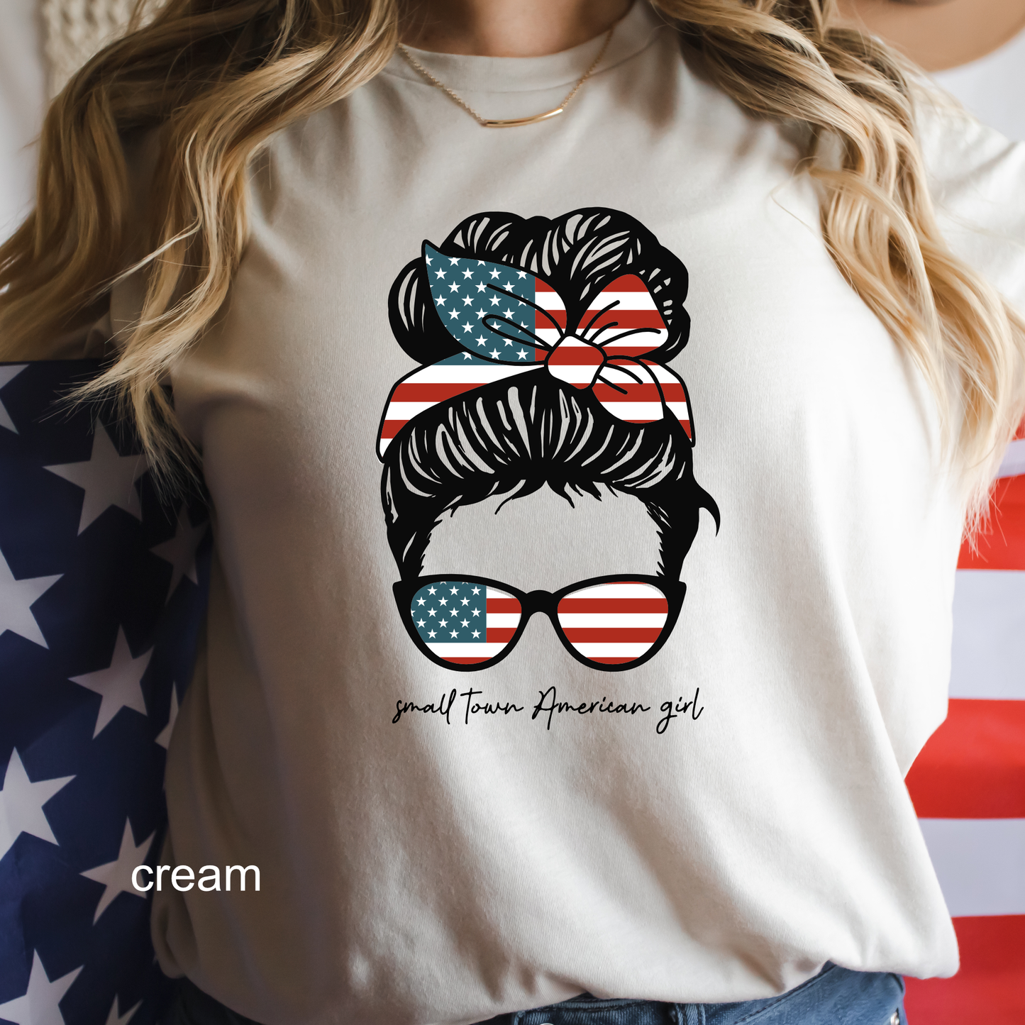 Small Town American Girl - Mom Bun - Mother's Day - 4th of July