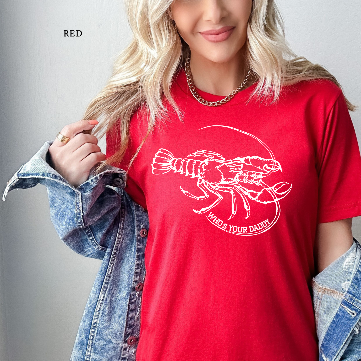 Who's Your (Craw) Daddy | Crawfish | Funny Graphic Tee