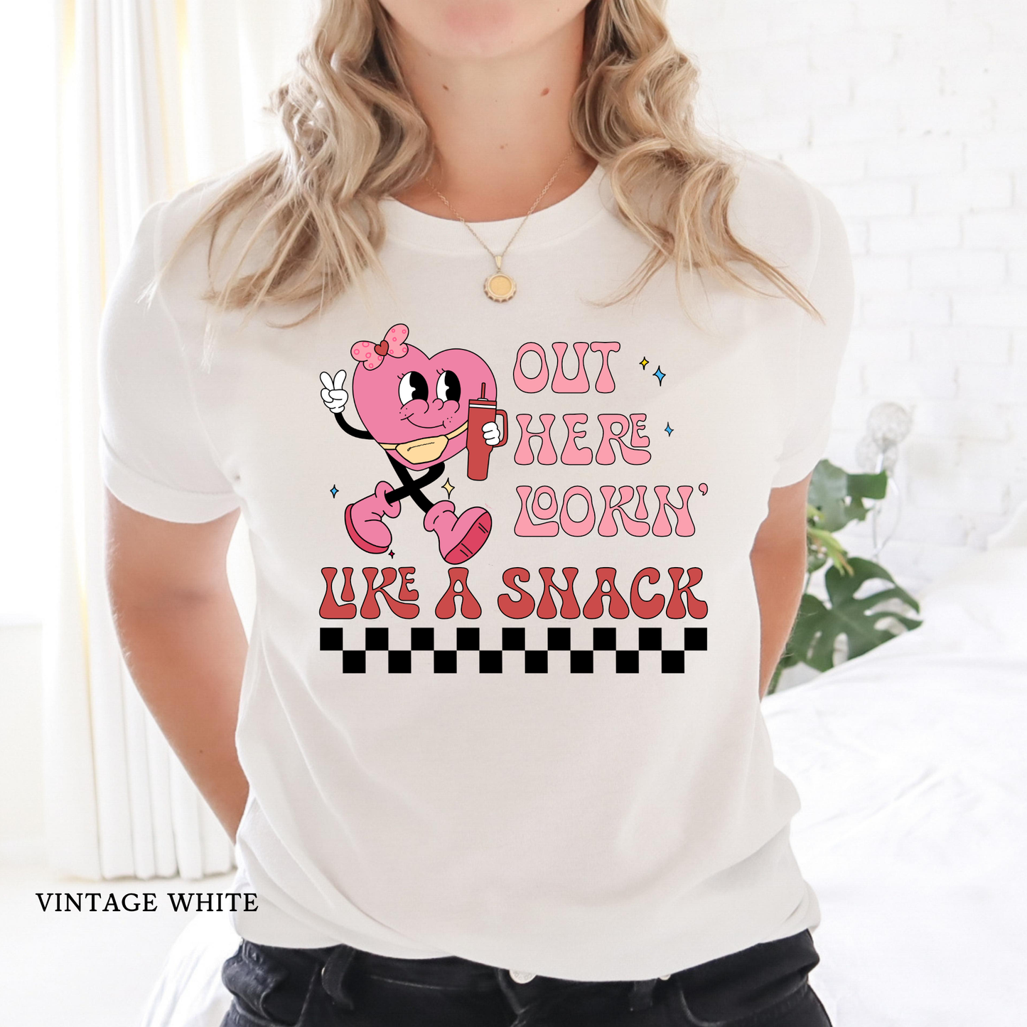 Out Here Lookin' Like a Snack | Valentine's Day |