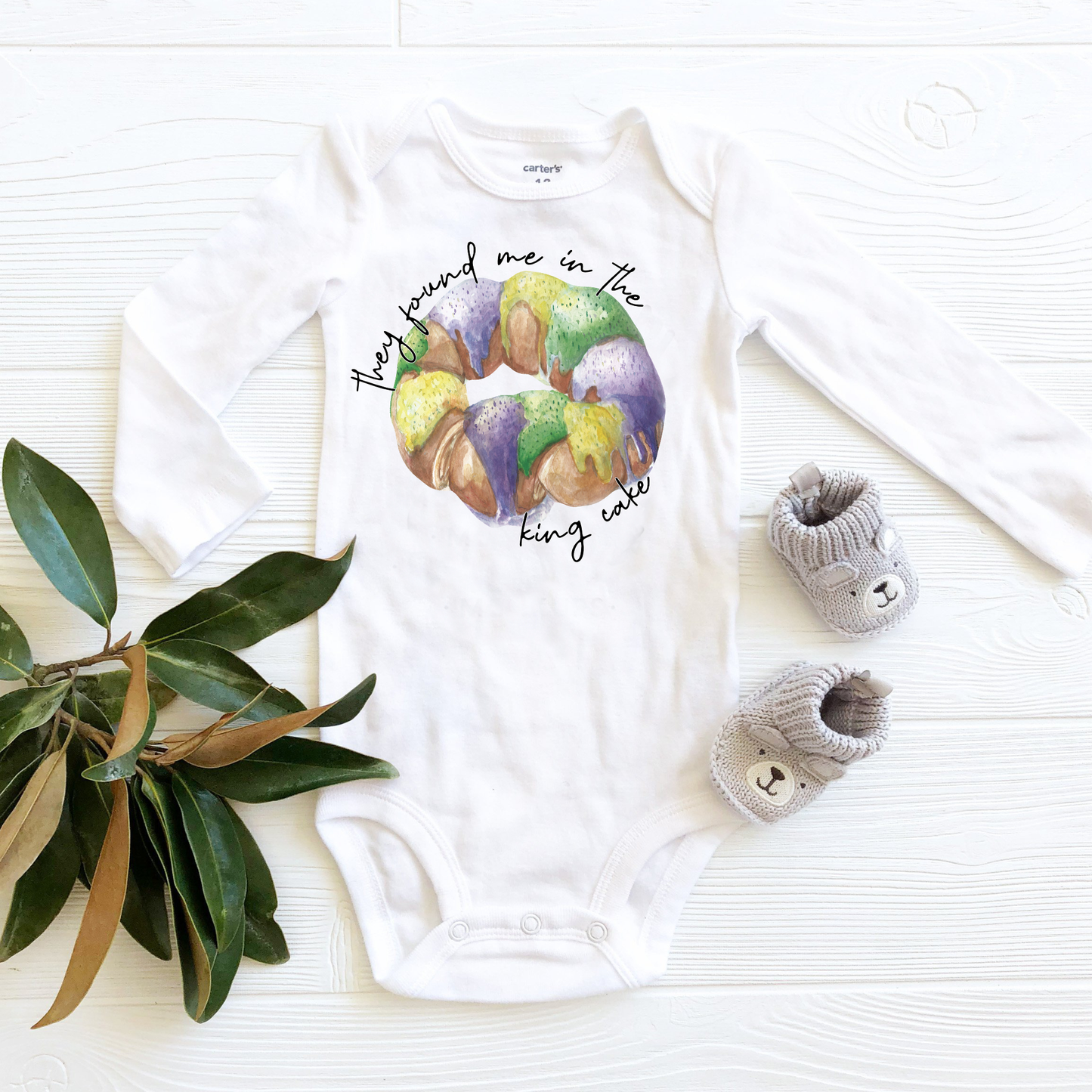 They Found Me In The King Cake Mardi Gras - Infant Bodysuit