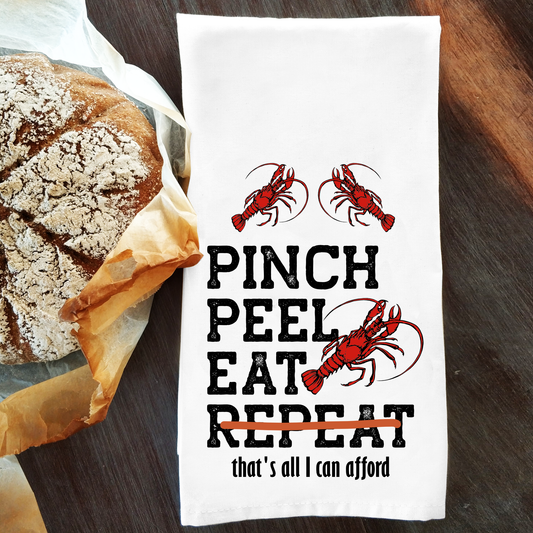 Pinch Peel Eat - That's All I Can Afford | Dishtowel | Hostess Gift