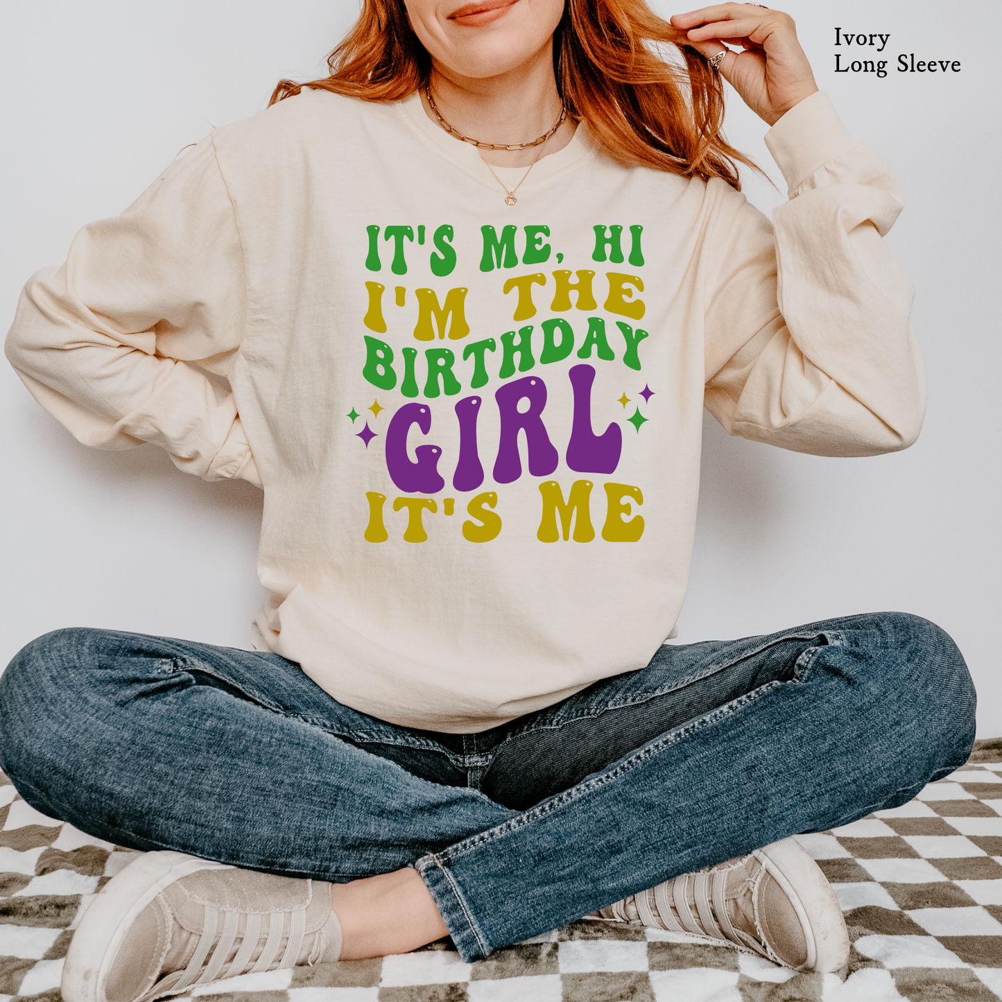 I'm the Birthday Girl  | Mardi Gras| Comfort Color Long Sleeve Graphic Tees