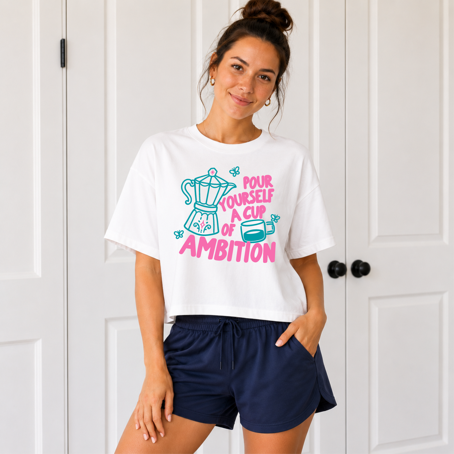 Pour Yourself a Cup of Ambition Dolly Boxy Tee