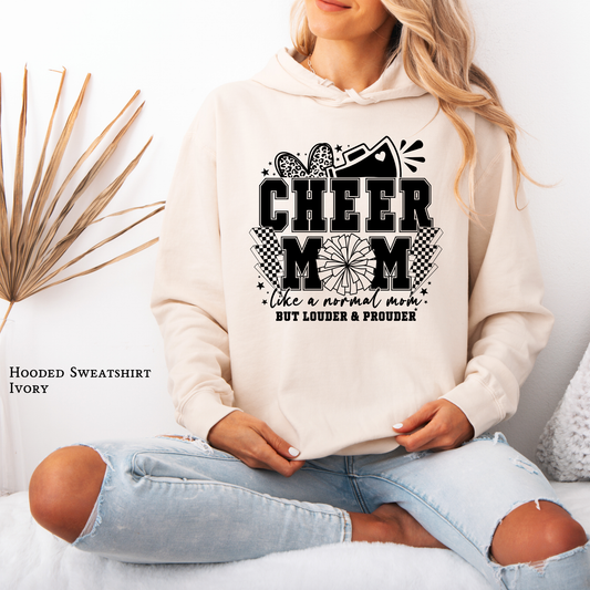Cheer Mom | Louder & Prouder| Cheer | Cheerleading | Hooded Sweatshirt | Hoodie