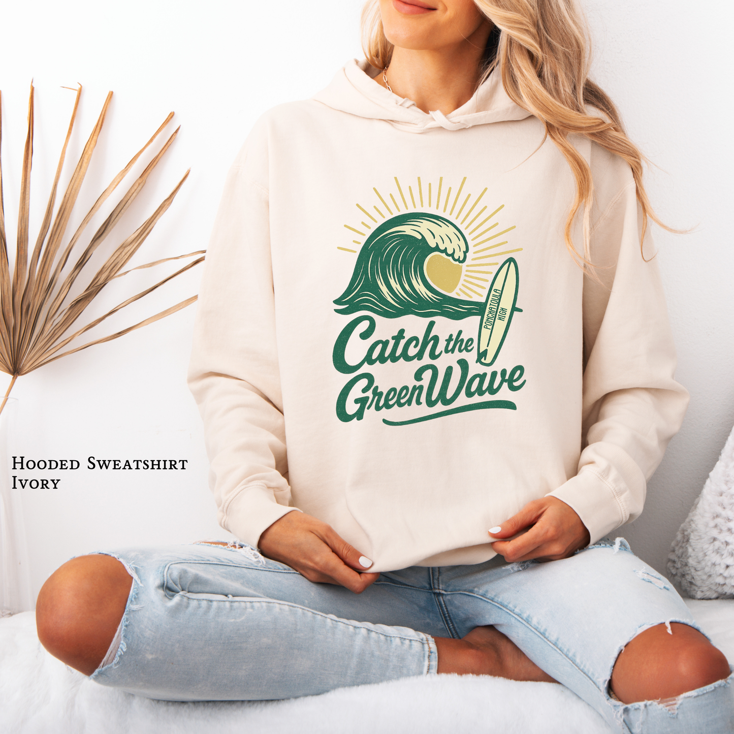 Catch the Green Wave Ponchatoula  – School Spirit Hoodie