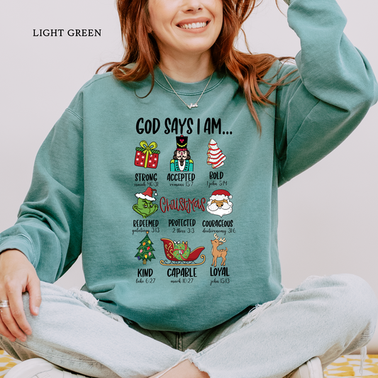 God Says I am - Christmas Edition | Christmas Comfort Color Sweatshirts