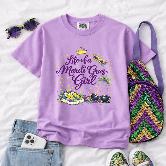 Life of a Mardi Gras Girl T-Shirt
