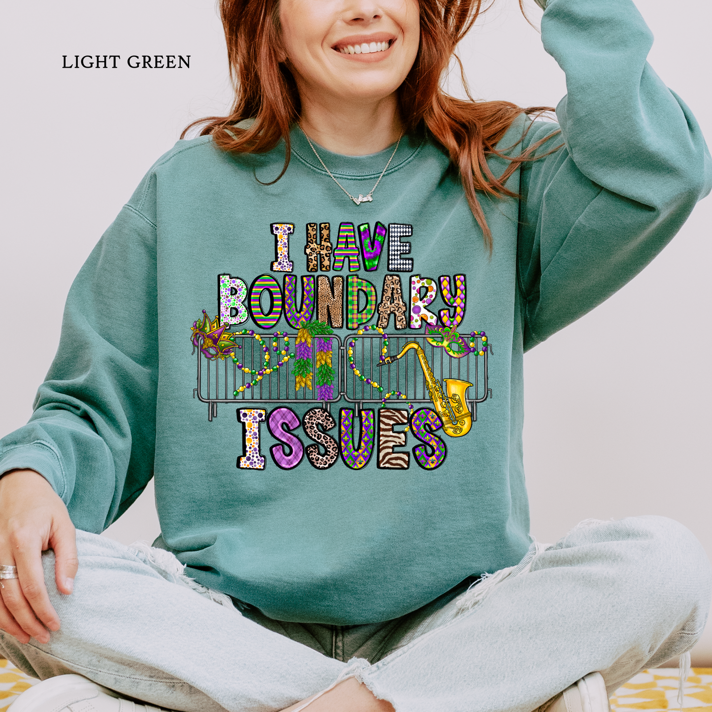 Boundary Issues | Mardi Gras | Comfort Colors Sweatshirt
