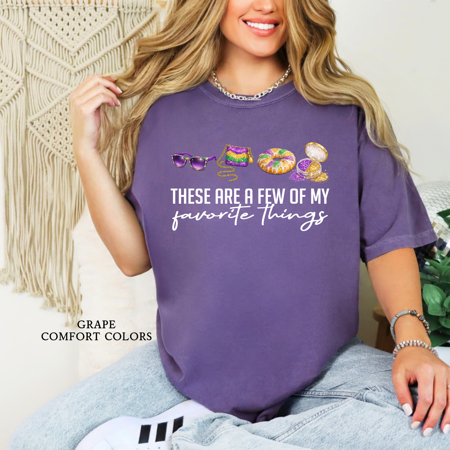 These Are a Few of My Favorite Things Mardi Gras Comfort Colors T-Shirt