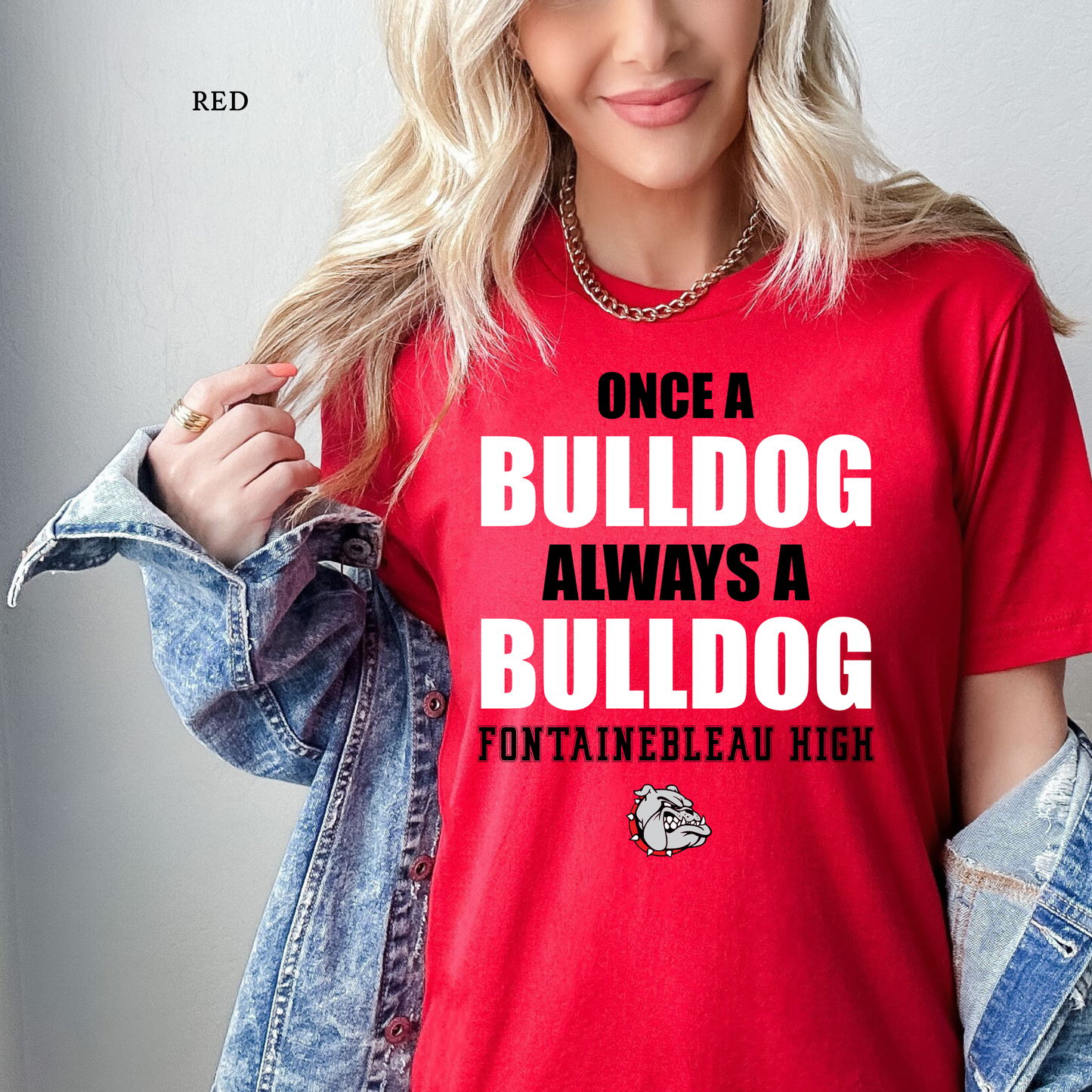 Once a Bulldog, Always a Bulldog | Fontainebleau High | Bulldogs | Short Sleeve