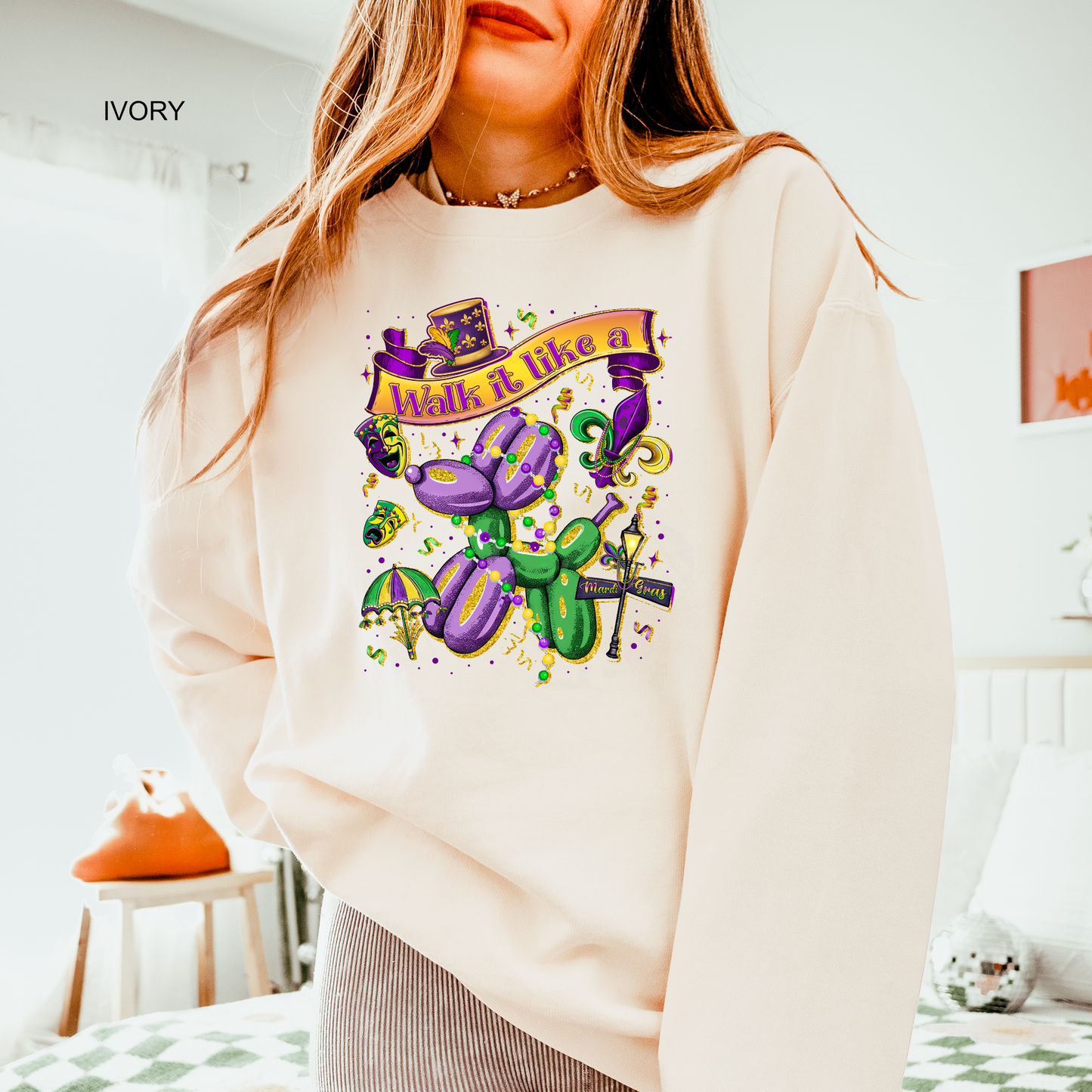 Walk it Like a Dog | Mardi Gras | Sweatshirt