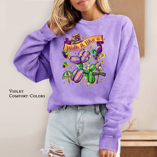Walk it Like a Dog | Mardi Gras | Sweatshirt
