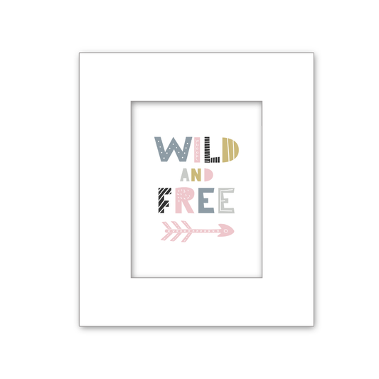 Wild & Free | Nursery |  Printed Art 8 * 10