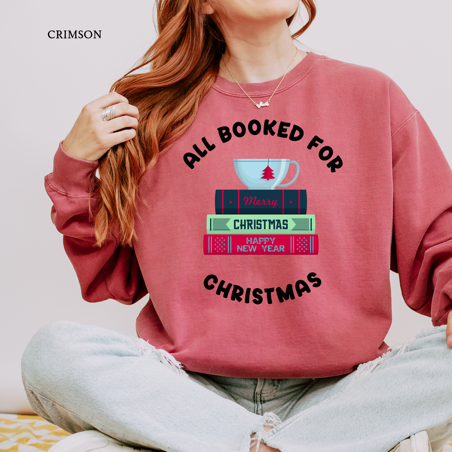 All Booked for Christmas | Christmas Comfort Color Sweatshirts