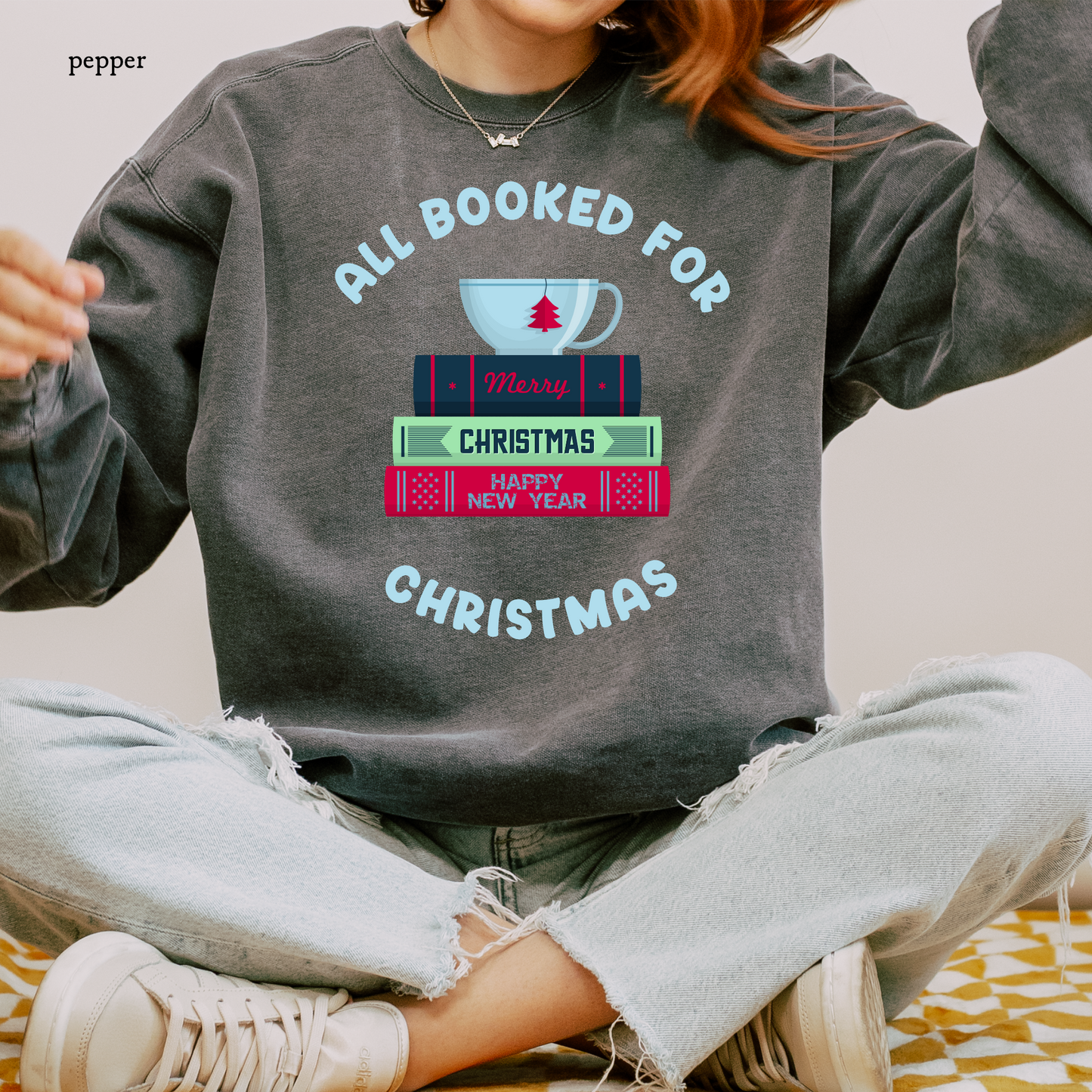 All Booked for Christmas | Christmas Comfort Color Sweatshirts