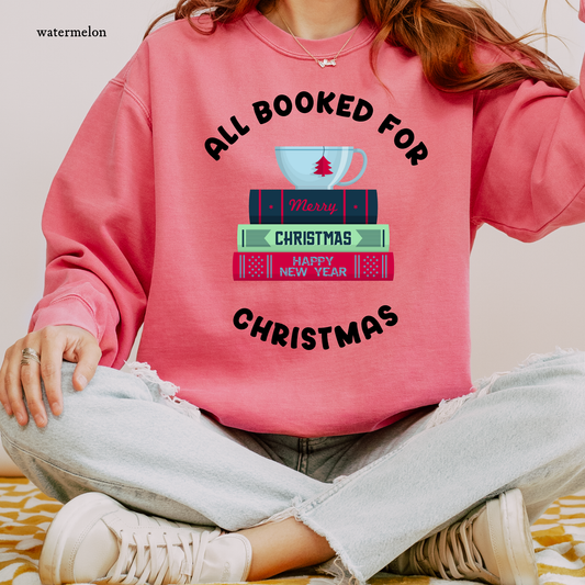 All Booked for Christmas | Christmas Comfort Color Sweatshirts