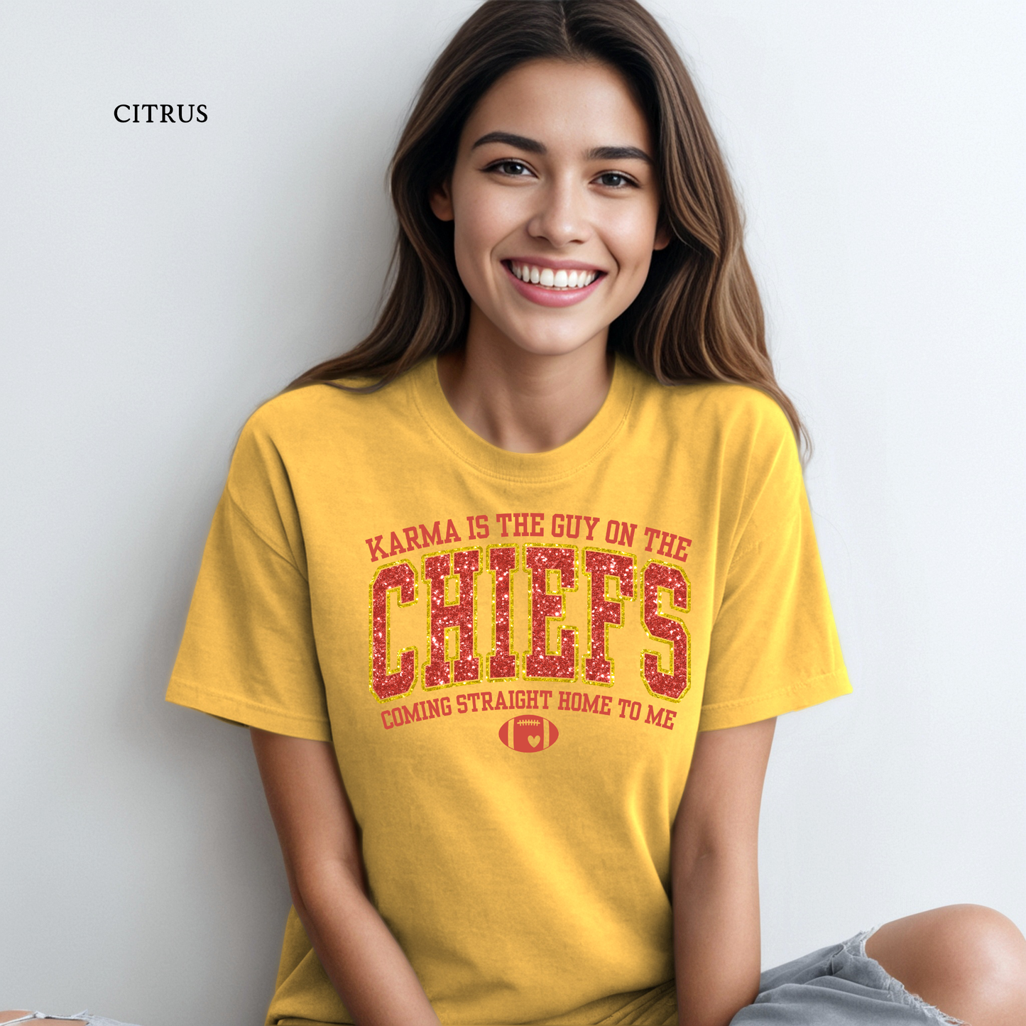 Karma is the Guy on the Chiefs | Faux Glitter | Comfort Color Short Sleeve Graphic Tees