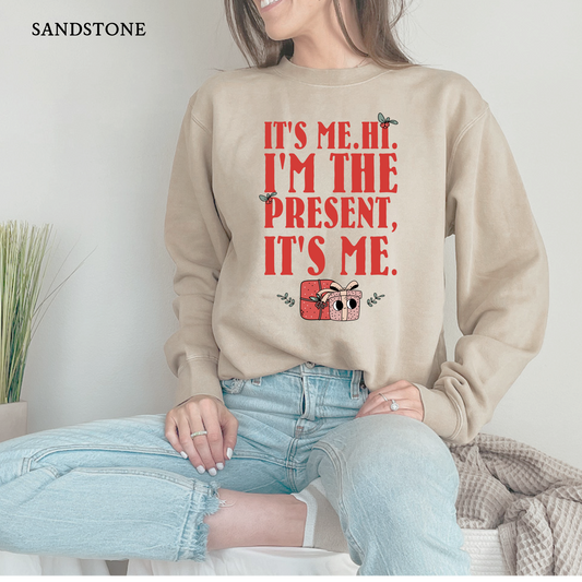 I'm The Present, It's Me | Christmas Independent Trading Comp. Sweatshirts