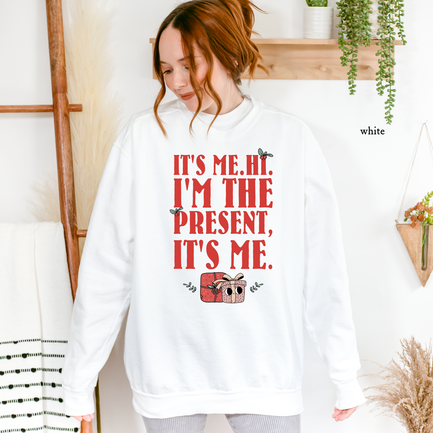 I'm The Present, It's Me | Christmas Independent Trading Comp. Sweatshirts