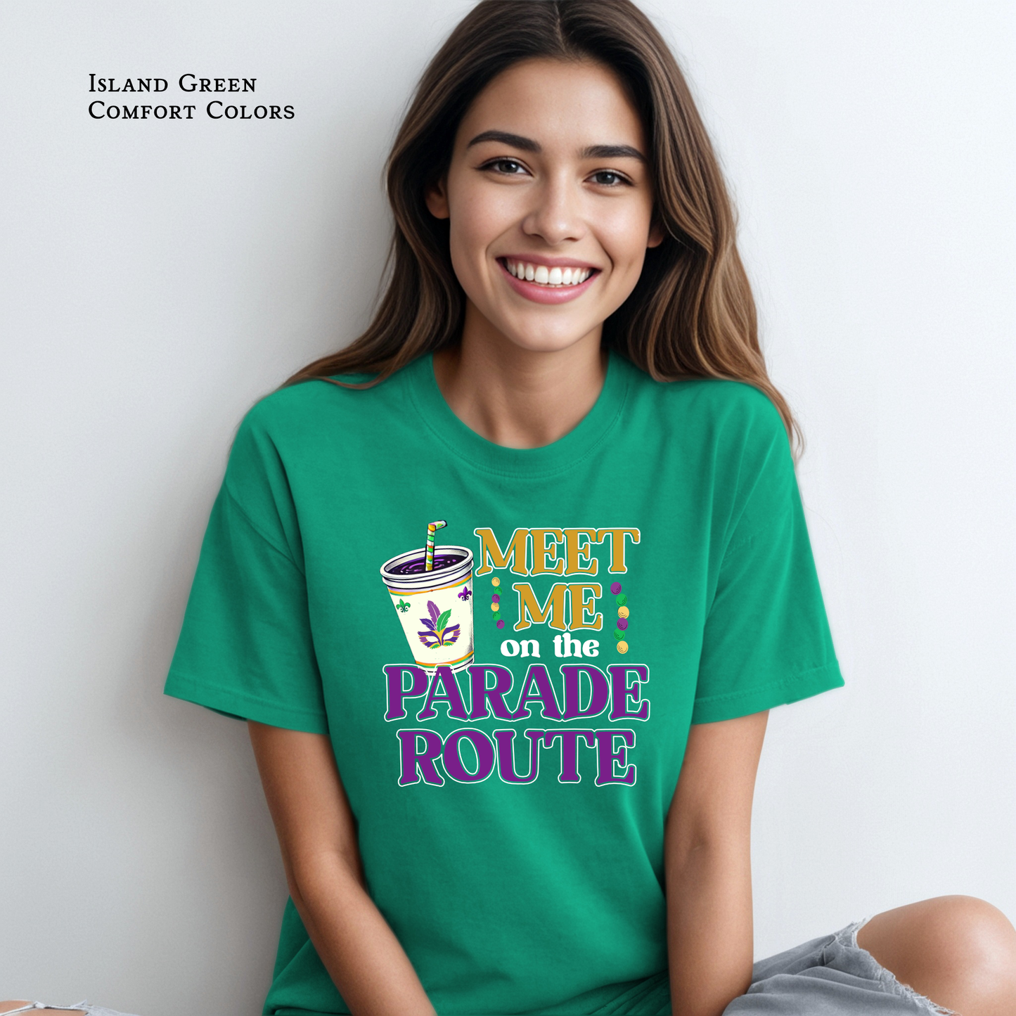 Meet Me on the Parade Route | Mardi Gras | Comfort Colors Graphic Tee