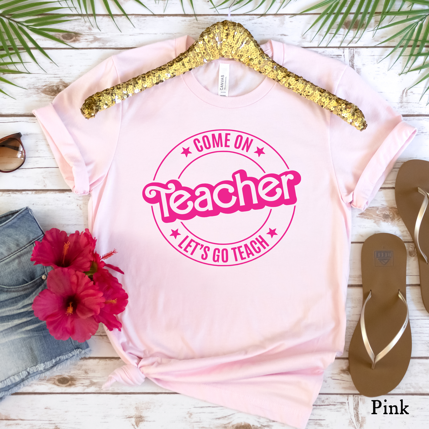 Let's Go Teach | Barbie | Teacher Bella + Canvas Shirt