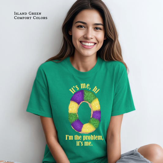 I'm the Problem | King Cake | Mardi Gras