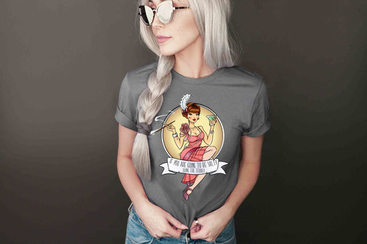 Funny graphic tee with “If You’re Going to Be Salty…” text
