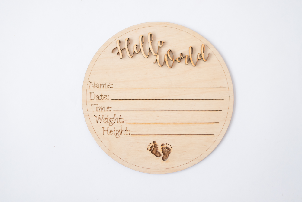 Hello World - Birth Stat Keepsake - Sign - Newborn Photography