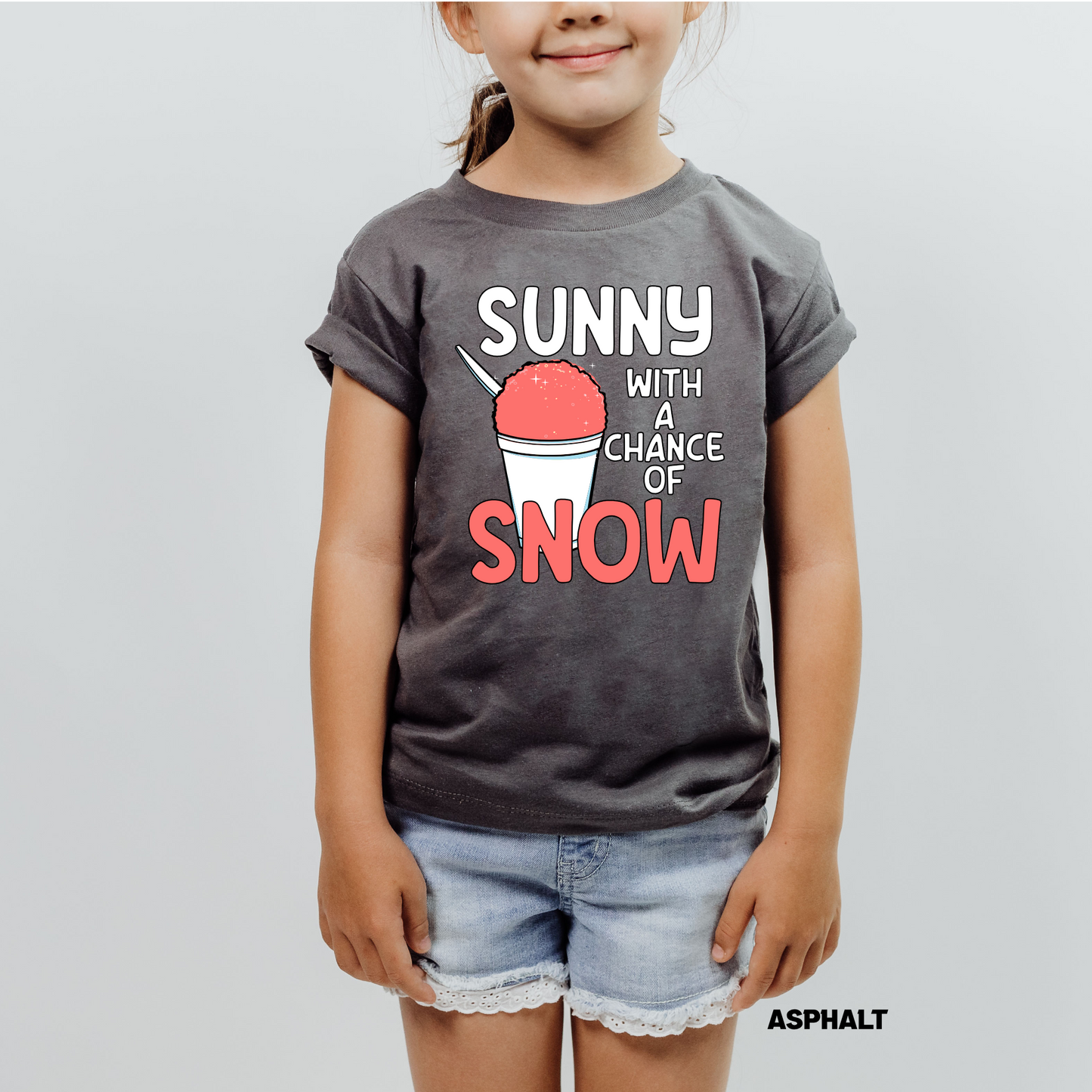 Sunny with a Chance of Snow - Snowball Tee - Toddler - Youth - Adult