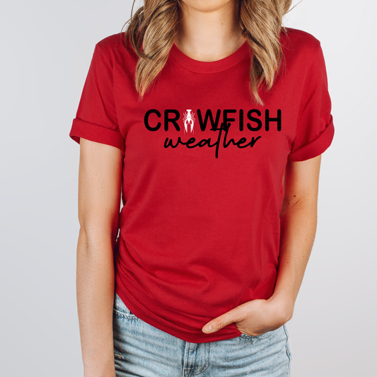 Crawfish Weather Tee