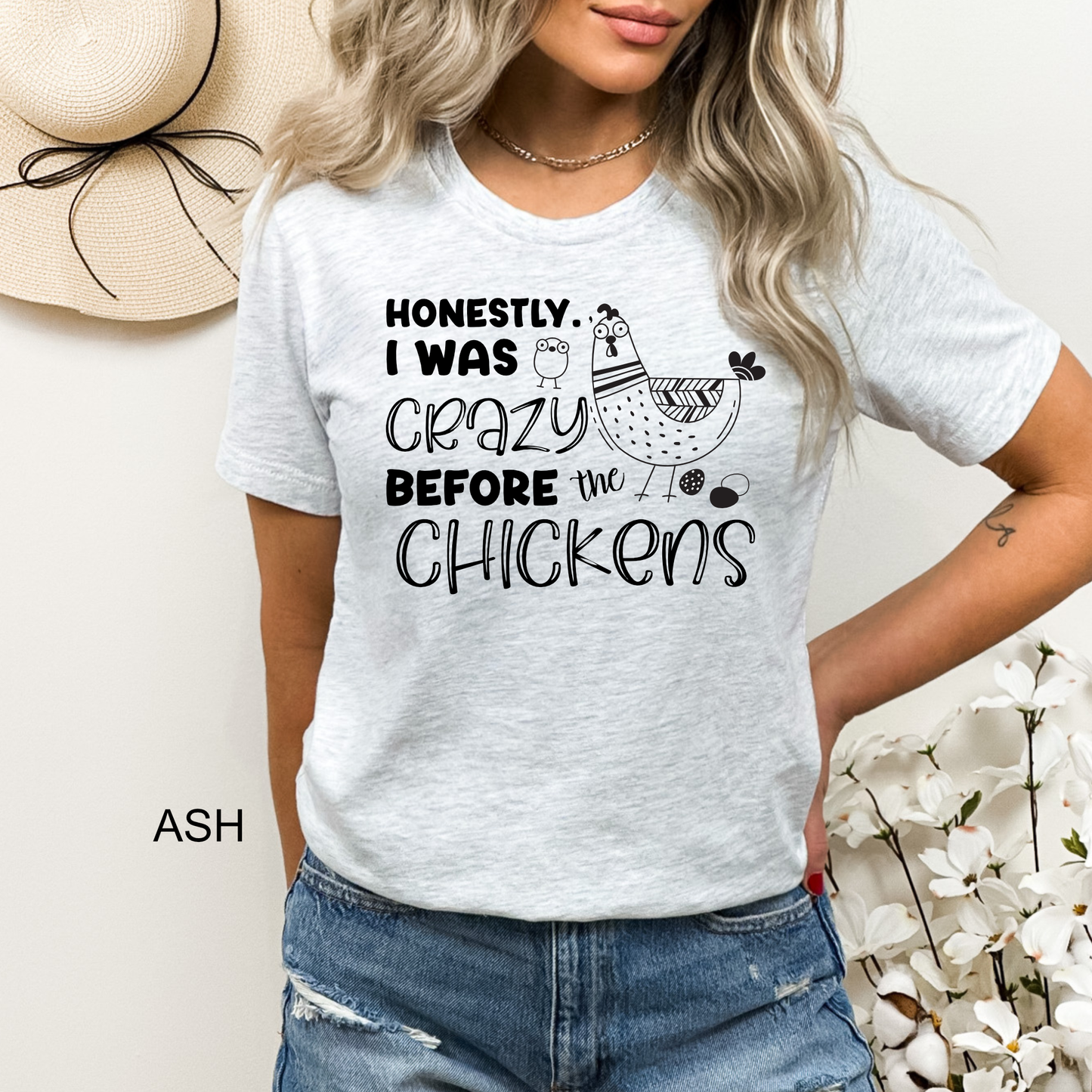 Crazy Before the Chickens - Chicken Tee