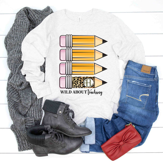 Wild About Teaching Custom Monogram - Long  Sleeve