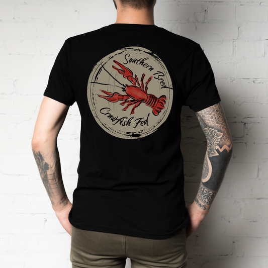 Crawfish Fed  - Tee