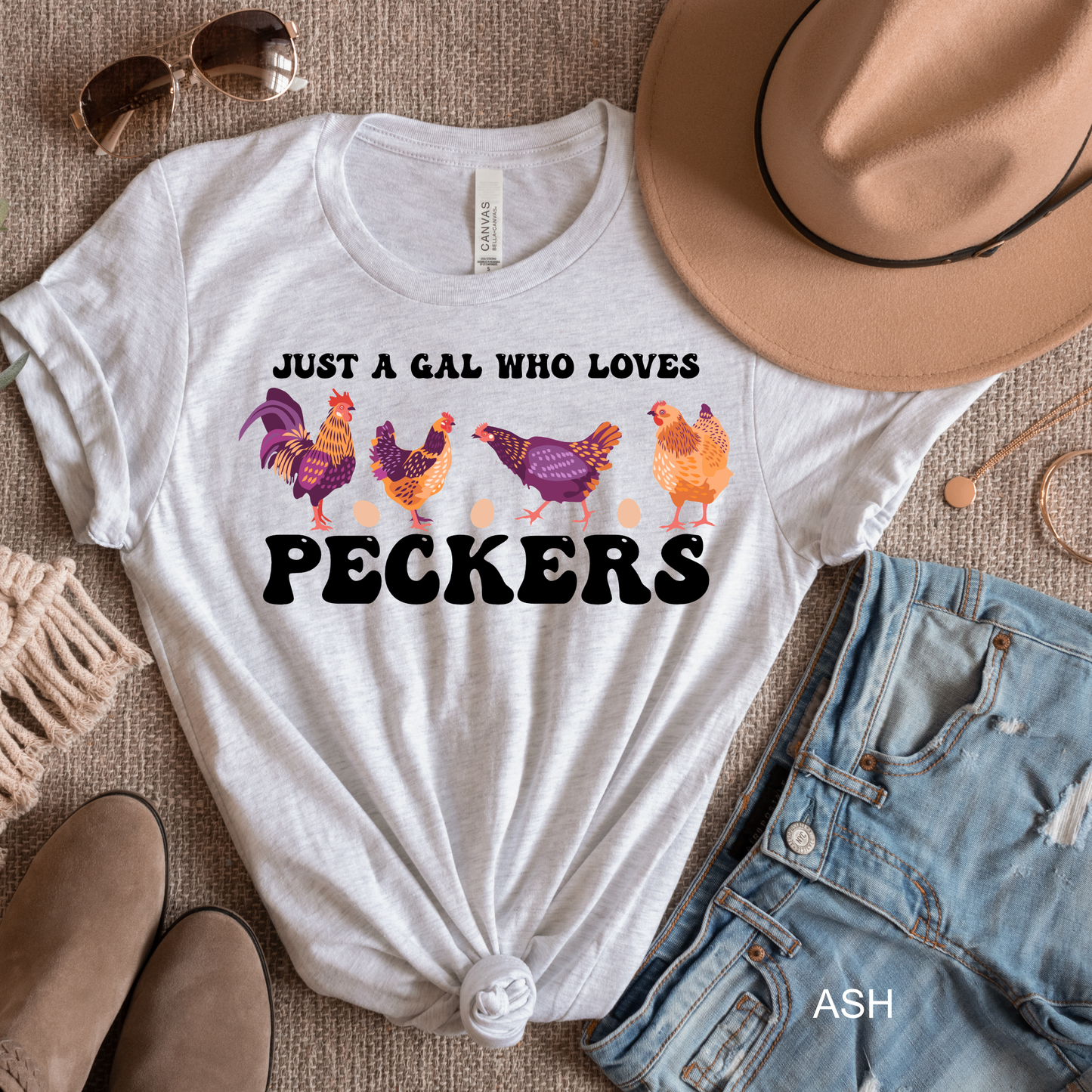 Just a Gal Who Loves Peckers - Chicken Tee