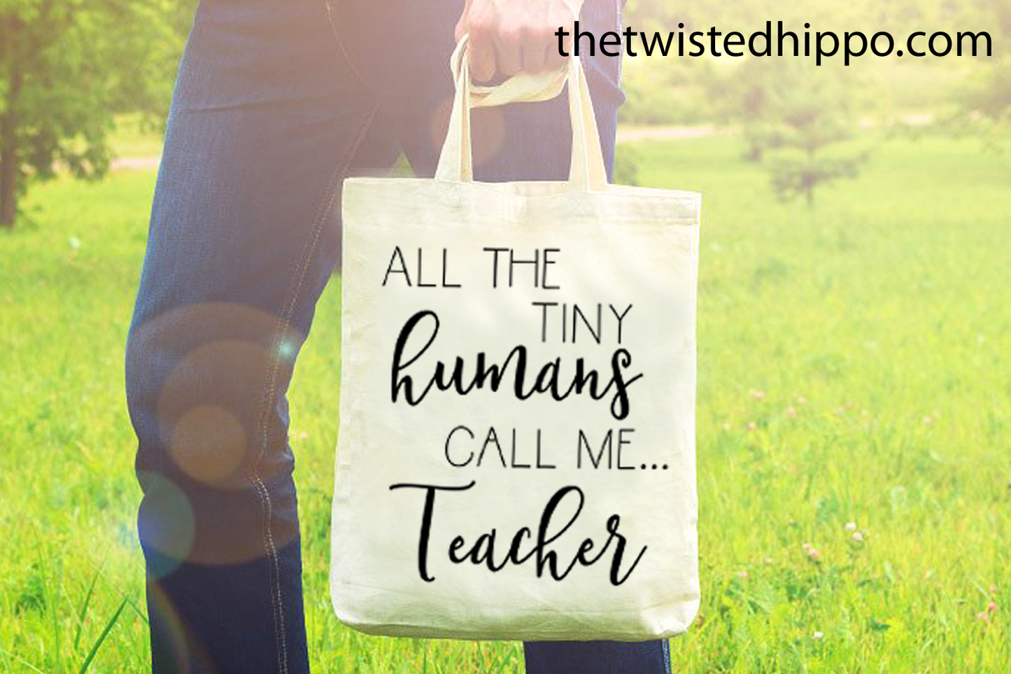 All The Tiny Humans Call Me Teacher-Teacher Appreciation- Canvas Tote Bag